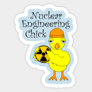 Nuclear Engineering Chick Sticker